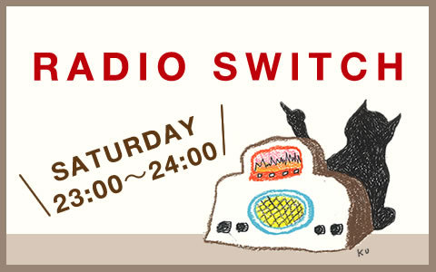 J-WAVE「RADIO SWITCH」出演